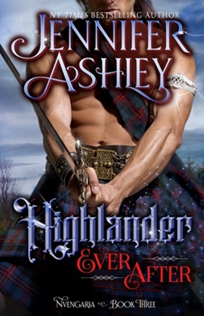 Highlander Ever After: Historical Fantasy, Jennifer Ashley - Paperback - 9781941229378