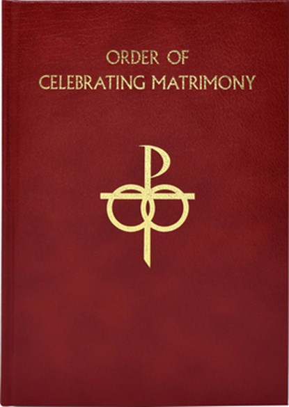 The Order of Celebrating Matrimony, International Commission on English in t - Gebonden - 9781941243558