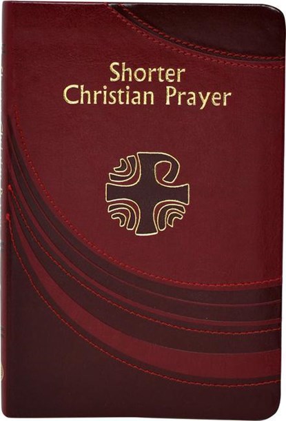 SHORTER CHRISTIAN PRAYER, International Commission on English in t - Paperback - 9781941243602