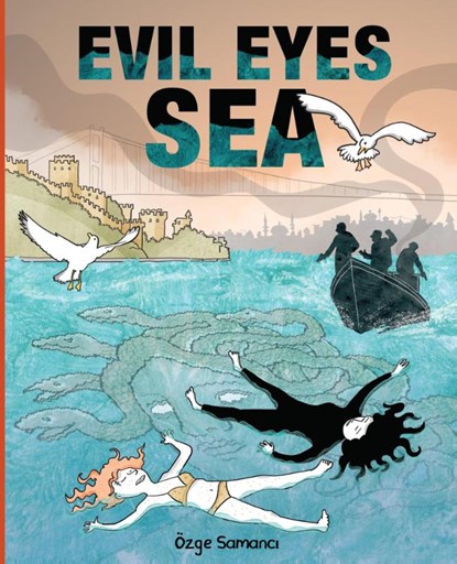 Evil Eyes Sea, Ozge Samanci - Paperback - 9781941250600