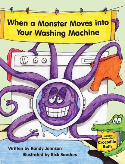 When a Monster Moves into Your Washing Machine, Randy (R & H Associates Johnson - Gebonden - 9781941251713