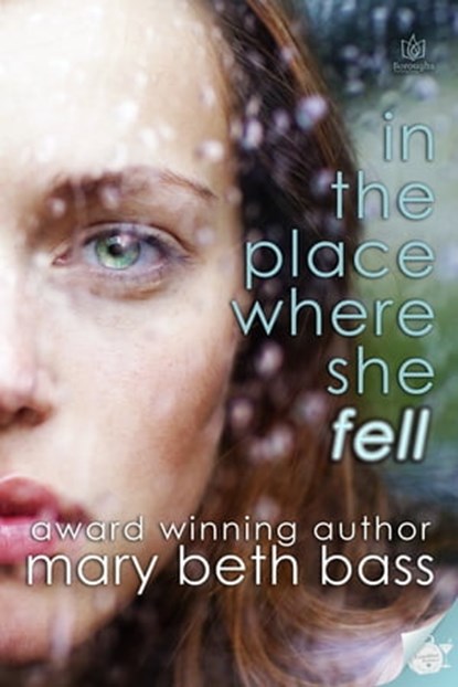 In the place where she fell, Mary Beth Bass - Ebook - 9781941260227