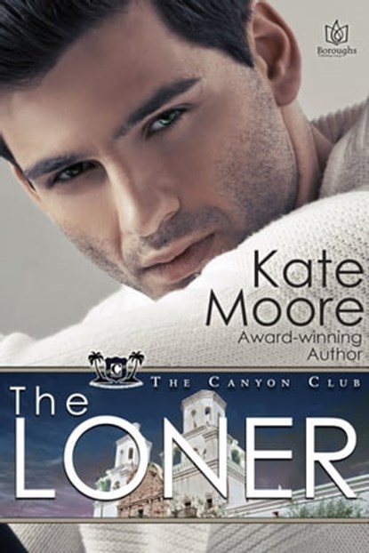 The Loner, Kate Moore - Ebook - 9781941260647