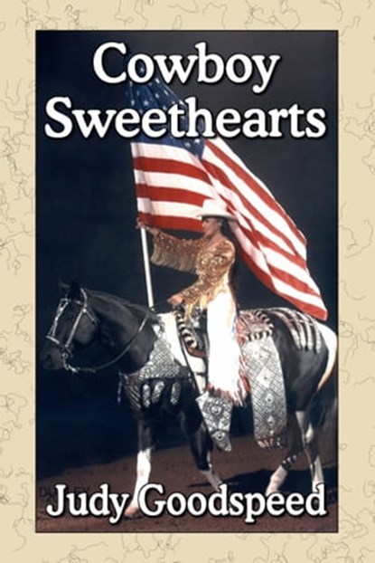 Cowboy Sweethearts, Judy Goodspeed - Ebook - 9781941278048