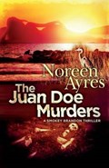 The Juan Doe Murders | Noreen Ayres | 