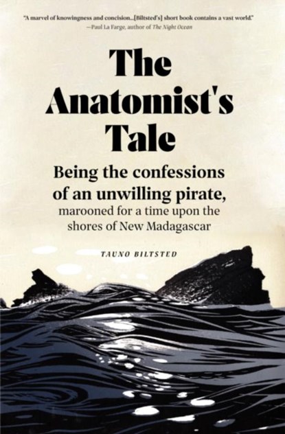 The Anatomist's Tale, Tauno Biltsted - Paperback - 9781941360330