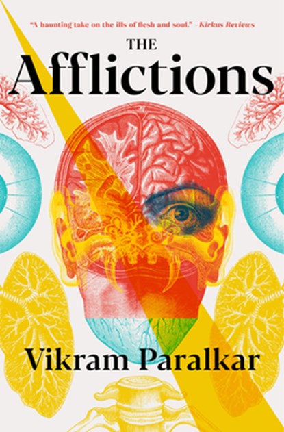 The Afflictions, Vikram Paralkar - Paperback - 9781941360354