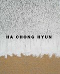 Ha Chong Hyun | Barry Schwabsky | 