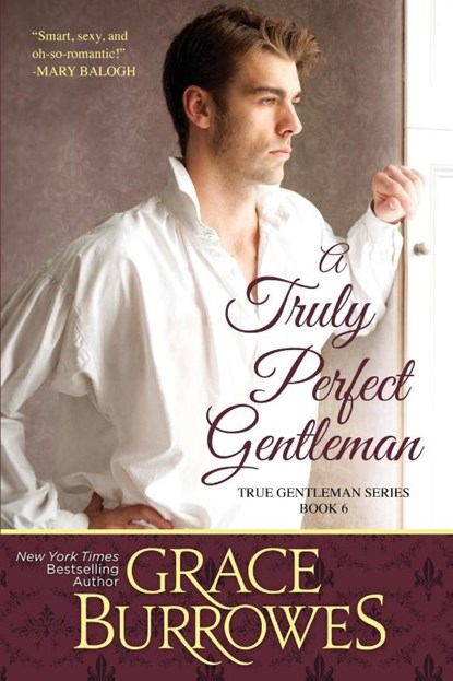 A Truly Perfect Gentleman, Grace Burrowes - Paperback - 9781941419779
