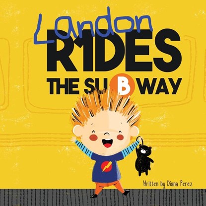 Landon Rides the Subway, Diana Perez - Paperback - 9781941434888