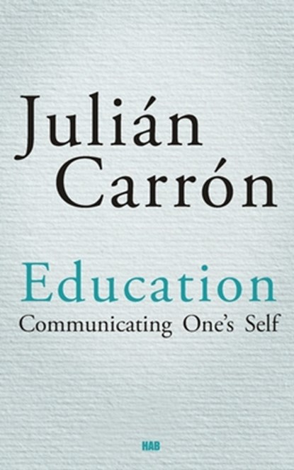 Education, Julian Carron - Paperback - 9781941457184