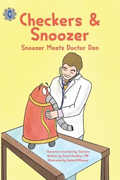 Checkers & Snoozer, MD Daniel Hamilton ; Rachel A Dinunzio - Paperback - 9781941475386