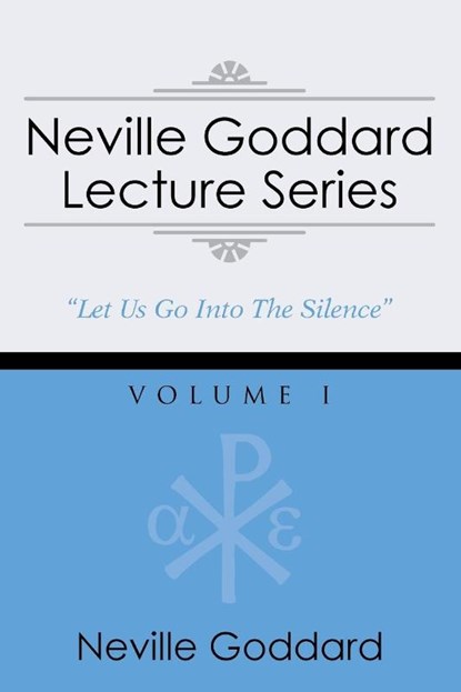 Neville Goddard Lecture Series, Volume I, Neville Goddard - Paperback - 9781941489000