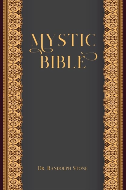Mystic Bible, Dr Randolph Stone - Paperback - 9781941489611