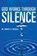 GOD Works Through Silence, Robert A Russell - Paperback - 9781941489628