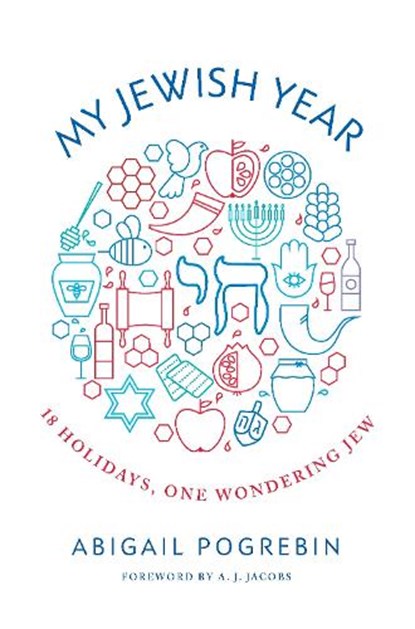 My Jewish Year, Abigail Pogrebin - Gebonden - 9781941493205