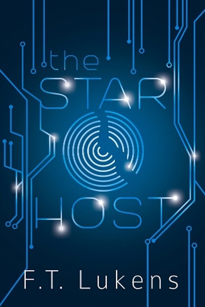 The Star Host, LUKENS,  F.T. - Paperback - 9781941530726