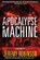 Apocalypse Machine, Jeremy Robinson - Paperback - 9781941539170