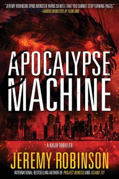 Apocalypse Machine, Jeremy Robinson - Paperback - 9781941539170