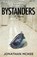 Bystanders, MCKEE,  Jonathan - Paperback - 9781941555385