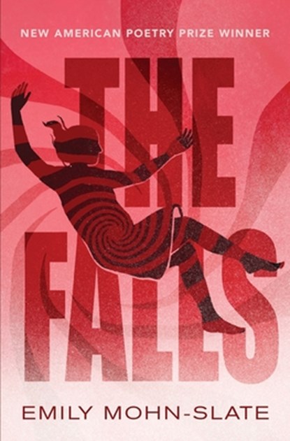 FALLS, Emily Mohn-Slate - Paperback - 9781941561232
