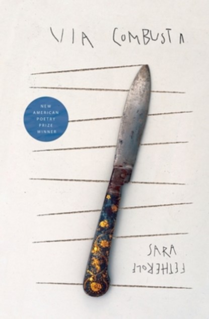 Via Combusta, Sara Fetherolf - Paperback - 9781941561287
