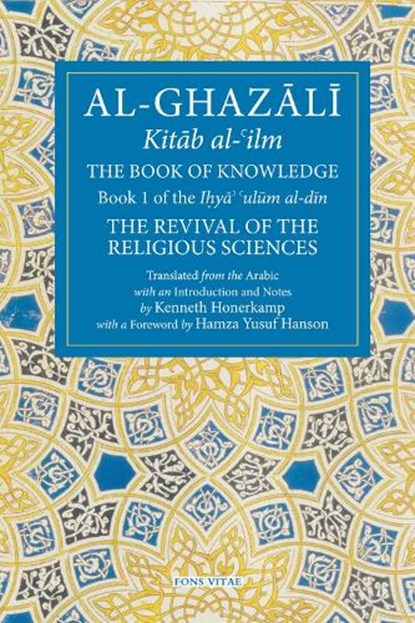 The Book of Knowledge, Abu Hamid Al-Ghazali - Paperback - 9781941610152