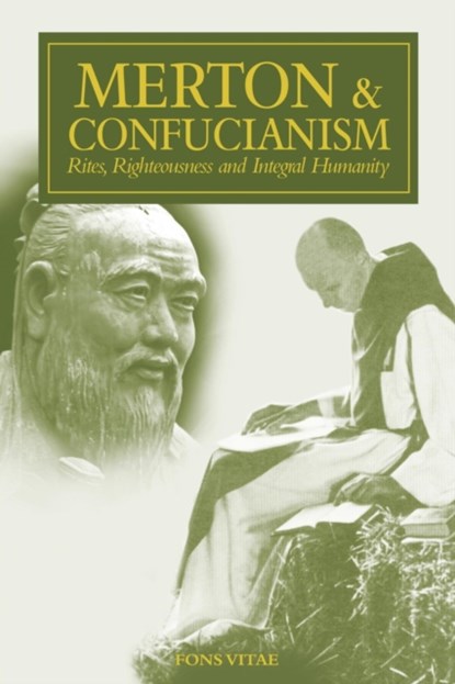 Merton & Confucianism, Thomas Merton - Paperback - 9781941610848