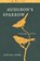 Audubon's Sparrow: A Biography-In-Poems, Juditha Dowd - Paperback - 9781941628218