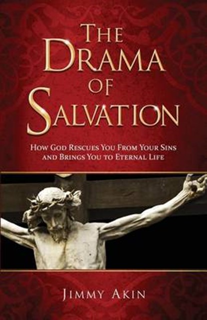 Drama of Salvation, Jimmy Akin - Paperback - 9781941663134
