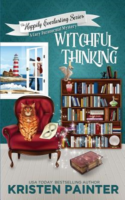 Witchful Thinking: A Cozy Paranormal Mystery, Kristen Painter - Paperback - 9781941695319