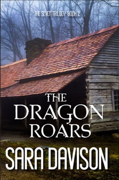 The Dragon Roars, Sara Davison - Ebook - 9781941720226