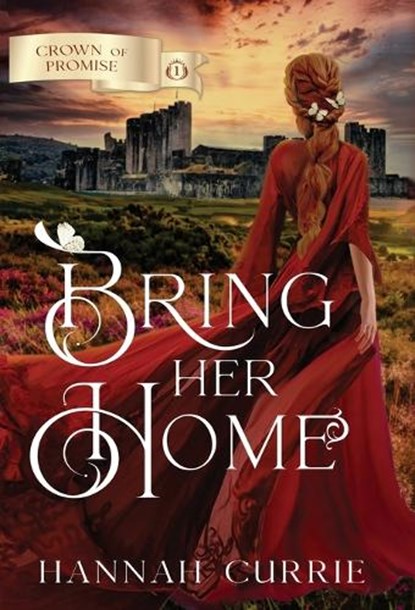 Bring Her Home, Hannah Currie - Gebonden - 9781941720998