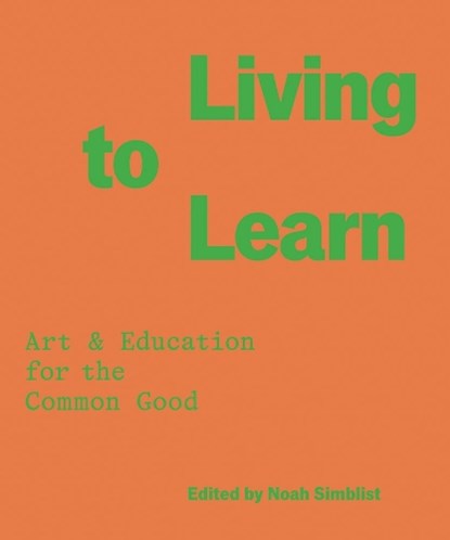 Living to Learn, Noah Simblist - Paperback - 9781941753811