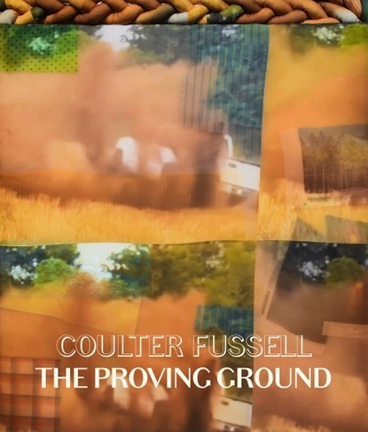 Coulter Fussell: The Proving Ground, niet bekend - Paperback - 9781941753965