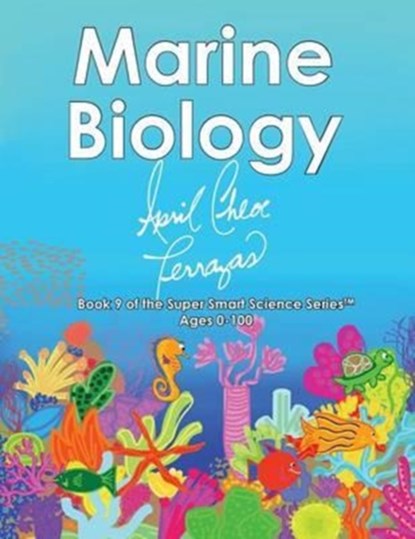 Marine Biology, April Chloe Terrazas - Paperback - 9781941775042