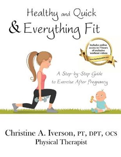 Healthy and Quick & Everything Fit, IVERSON,  Christine - Paperback - 9781941799253
