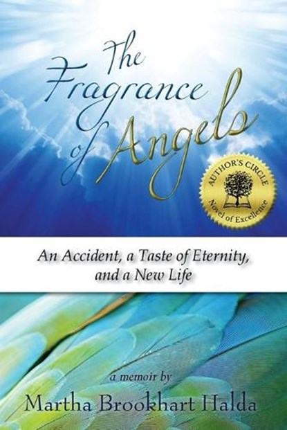 The Fragrance of Angels, Martha Brookhart Halda - Paperback - 9781941799406