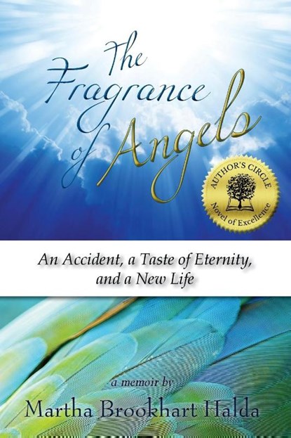 The Fragrance of Angels, Martha Brookhart Halda - Paperback - 9781941799406