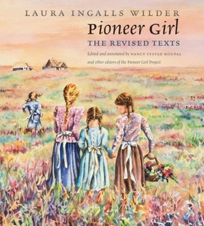 Pioneer Girl, Laura Ingalls Wilder - Gebonden - 9781941813096