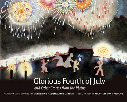 Glorious Fourth of July, Catherine Rademacher Gibson - Gebonden - 9781941813157