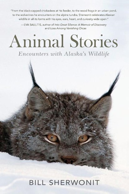 Animal Stories, Bill Sherwonit - Paperback - 9781941821084