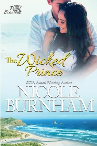 The Wicked Prince, BURNHAM,  Nicole - Paperback - 9781941828106