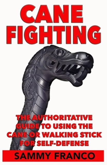 Cane Fighting, Sammy Franco - Paperback - 9781941845301