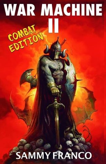 War Machine II: Real-World Self-Defense Combatives for Everyone, Sammy Franco - Paperback - 9781941845790