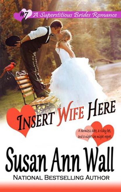Insert Wife Here, Susan Ann Wall - Ebook - 9781941852231