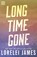 Long Time Gone, Lorelei James - Paperback - 9781941869000