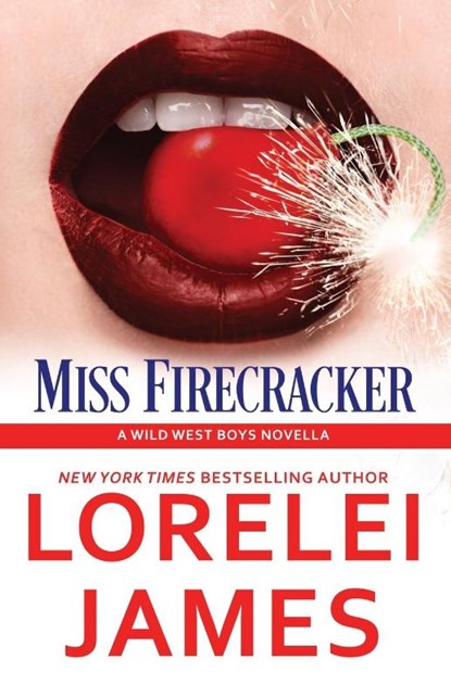 Miss Firecracker, Lorelei James - Paperback - 9781941869505