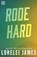 Rode Hard, Lorelei James - Paperback - 9781941869987