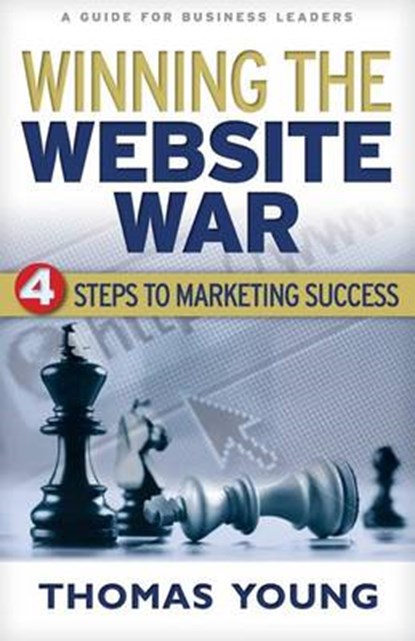 Winning the Website War, Thomas Young - Paperback - 9781941870044